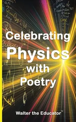 Świętowanie fizyki poezją - Celebrating Physics with Poetry