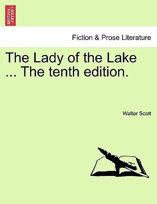 The Lady of the Lake ... wydanie dziesiąte. - The Lady of the Lake ... the Tenth Edition.