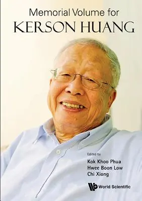 Tom poświęcony pamięci Kersona Huanga - Memorial Volume for Kerson Huang