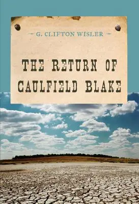 Powrót Caulfielda Blake'a - The Return of Caulfield Blake