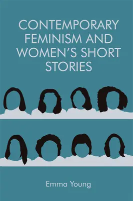 Współczesny feminizm i opowiadania dla kobiet - Contemporary Feminism and Women's Short Stories