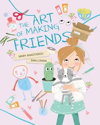 Sztuka zdobywania przyjaciół - The Art of Making Friends