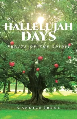 Dni Alleluja: Owoce Ducha - Hallelujah Days: Fruits of the Spirit