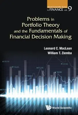 Problemy teorii portfela i podstawy podejmowania decyzji finansowych - Problems in Portfolio Theory and the Fundamentals of Financial Decision Making