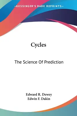 Cykle: Nauka przewidywania - Cycles: The Science Of Prediction