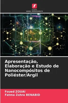 Prezentacja, opracowanie i badanie nanokompozytów Polister/Argil - Apresentao, Elaborao e Estudo de Nanocompsitos de Polister/Argil