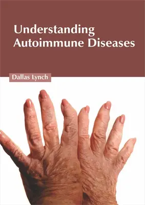 Zrozumienie chorób autoimmunologicznych - Understanding Autoimmune Diseases