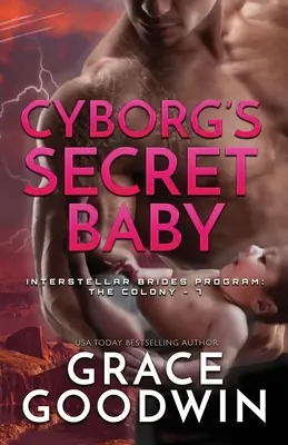 Sekretne dziecko cyborga: Duży druk - Cyborg's Secret Baby: Large Print