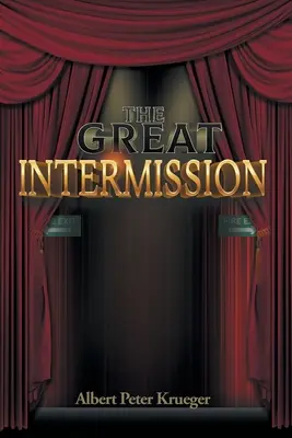 Wielka przerwa - The Great Intermission