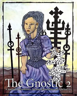 Gnostyk 2 - The Gnostic 2