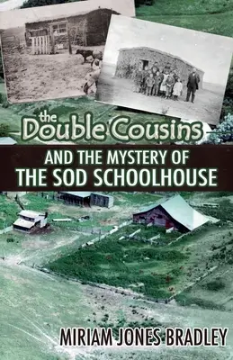 Podwójni kuzyni i tajemnica szkoły na sodzie - The Double Cousins and the Mystery of the Sod Schoolhouse