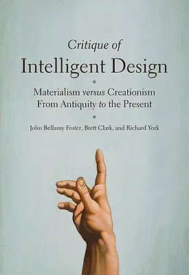 Krytyka inteligentnego projektu: Materializm kontra kreacjonizm od starożytności do współczesności - Critique of Intelligent Design: Materialism Versus Creationism from Antiquity to the Present