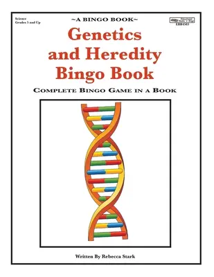Genetyka i dziedziczność Bingo Book: Kompletna gra Bingo w książce - Genetics and Heredity Bingo Book: Complete Bingo Game In A Book