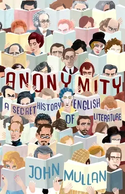 Anonimowość: Tajna historia literatury angielskiej - Anonymity: A Secret History of English Literature