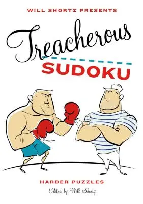 Will Shortz przedstawia zdradzieckie sudoku - Will Shortz Presents Treacherous Sudoku