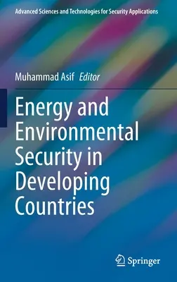 Bezpieczeństwo energetyczne i środowiskowe w krajach rozwijających się - Energy and Environmental Security in Developing Countries