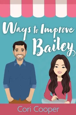 Sposoby na ulepszenie Bailey - Ways to Improve Bailey