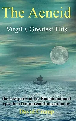 Eneida: Największe przeboje Wergiliusza - The Aeneid: Virgil's Greatest Hits