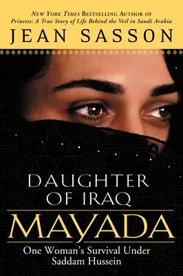 Mayada, córka Iraku: Przetrwanie jednej kobiety pod rządami Saddama Husajna - Mayada, Daughter of Iraq: One Woman's Survival Under Saddam Hussein