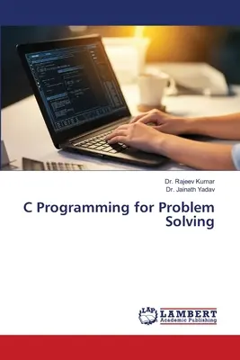 Programowanie w języku C dla rozwiązywania problemów - C Programming for Problem Solving