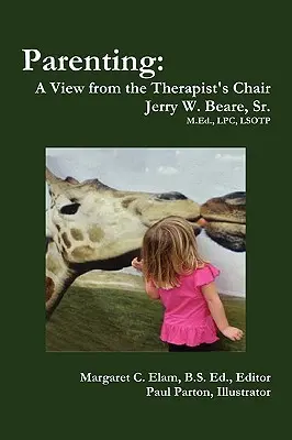 Rodzicielstwo: Spojrzenie z fotela terapeuty - Parenting: A View from the Therapist's Chair