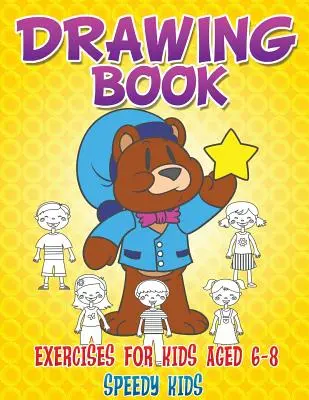 Ćwiczenia rysunkowe dla dzieci w wieku 6-8 lat - Drawing Book Exercises for Kids Aged 6-8