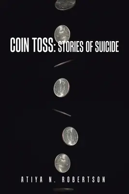 Rzut monetą: historie samobójstw - Coin Toss: Stories of Suicide