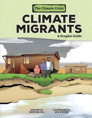 Migranci klimatyczni: Przewodnik graficzny - Climate Migrants: A Graphic Guide