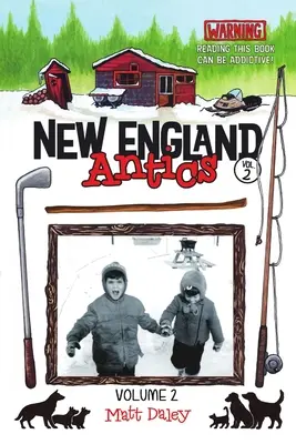 New England Antics Volume 2: Ostrzeżenie Czytanie tej książki może być uzależniające! - New England Antics Volume 2: Warning Reading This Book Can Be Addictive!