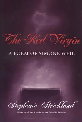 Czerwona Dziewica: Poemat Simone Weil, tom 1993 - Red Virgin: A Poem of Simone Weil Volume 1993