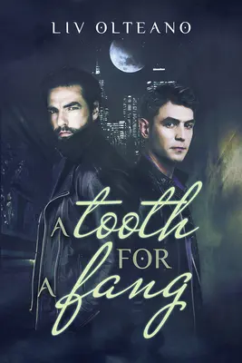 Ząb za kieł: Tom 1 - A Tooth for a Fang: Volume 1