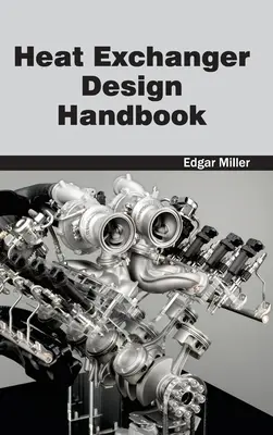 Podręcznik projektowania wymienników ciepła - Heat Exchanger Design Handbook