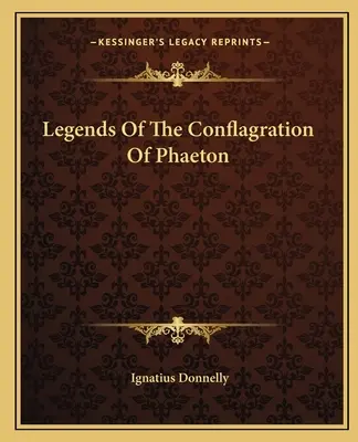 Legendy o pożarze Faetona - Legends Of The Conflagration Of Phaeton