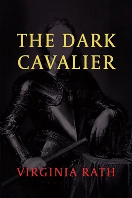 Mroczny kawaler: (Tajemnica Michaela Dundasa) - The Dark Cavalier: (A Michael Dundas Mystery)