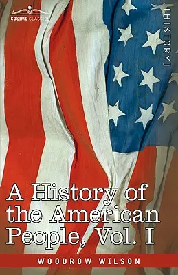 Historia narodu amerykańskiego - w pięciu tomach, tom I: Rój Anglików - A History of the American People - In Five Volumes, Vol. I: The Swarming of the English