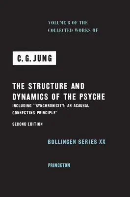 Dzieła zebrane C. G. Junga, tom 8: Struktura i dynamika psychiki - Collected Works of C. G. Jung, Volume 8: The Structure and Dynamics of the Psyche