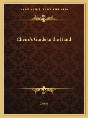 Przewodnik Cheiro po dłoni - Cheiro's Guide to the Hand