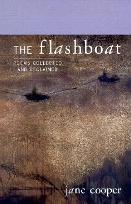 The Flashboat: Wiersze zebrane i odzyskane - The Flashboat: Poems Collected and Reclaimed