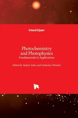 Fotochemia i fotofizyka: Podstawy i zastosowania - Photochemistry and Photophysics: Fundamentals to Applications
