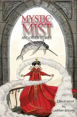 Mistyczna mgła i inne historie - Mystic Mist and other Stories