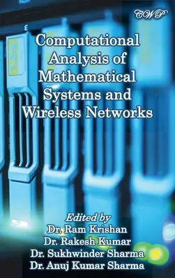 Analiza obliczeniowa systemów matematycznych i sieci bezprzewodowych - Computational Analysis of Mathematical Systems and Wireless Networks