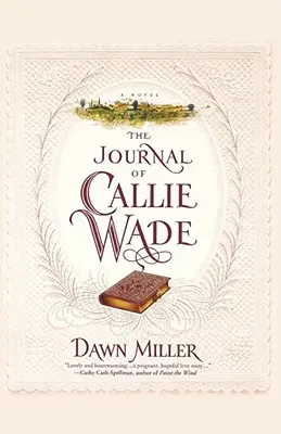Dziennik Callie Wade - The Journal of Callie Wade