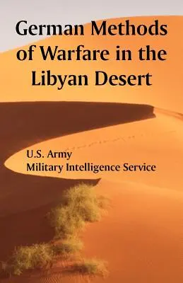 Niemieckie metody walki na pustyni libijskiej - German Methods of Warfare in the Libyan Desert