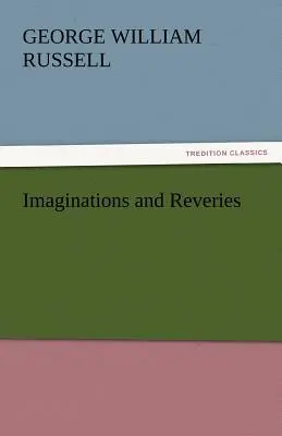 Wyobraźnia i zaduma - Imaginations and Reveries