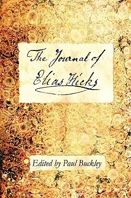 Dziennik Eliasa Hicksa - The Journal of Elias Hicks