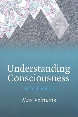 Zrozumieć świadomość - Understanding Consciousness