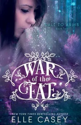 Wojna Fae (Księga 2, Wezwanie do broni) - War of the Fae (Book 2, Call to Arms)