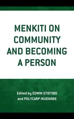 Menkiti o społeczności i stawaniu się osobą - Menkiti on Community and Becoming a Person