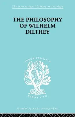 Filozofia Wilhelma Diltheya - Philosophy of Wilhelm Dilthey