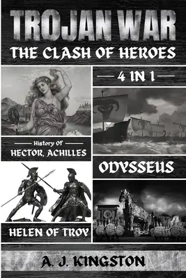 Wojna trojańska: 4 w 1 historia Hektora, Achillesa, Odyseusza i Heleny Trojańskiej - Trojan War: 4 In 1 History Of Hector, Achilles, Odysseus & Helen Of Troy